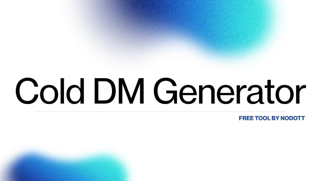 Cold DM Generator — free tool by Nodott