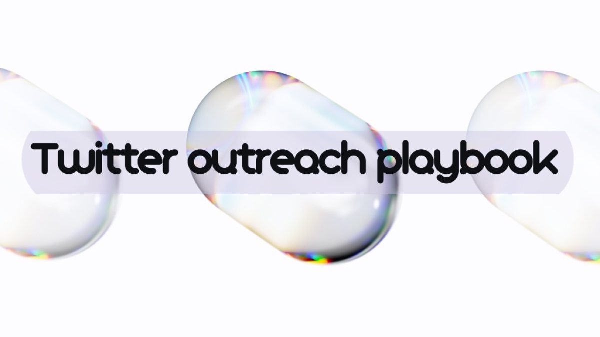 Twitter outreach playbook